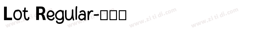 Lot Regular字体转换